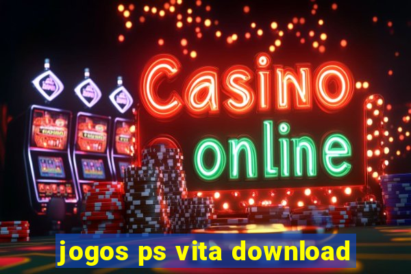 jogos ps vita download